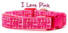I Love Pink dog collar handmade adjustable buckle 1" or 5/8" wide or leash