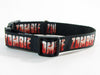 Zombies dog collar  adjustable buckle collar 1" wide or leash horror Petcollarshandmade