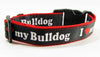I Love My Bulldog dog collar Handmade adjustable buckle collar 1"wide or leash - Petcollarshandmades